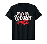 She's My Lobster Shirt - Fresh Seafood Gift
