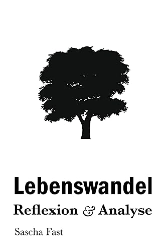 Lebenswandel: Reflexion und Analyse