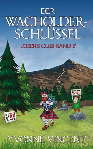 Der Wacholder-Schlüssel: Ein Schottisches Losers Club-Mordrätsel (Band 5)