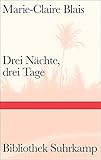 Drei Nächte, drei Tage (Bibliothek Suhrkamp)
