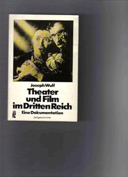Perfect Paperback Theater und Film im Dritten Reich: Eine Dokumentation [German] Book
