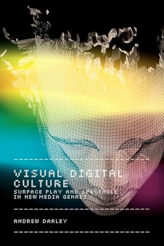 Visual Digital Culture (Sussex Studies in Culture and Communication)