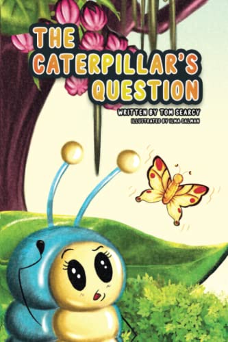The Caterpillar's Question