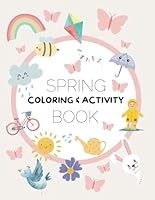 Spring Coloring and Activity Book B0CXPZWPWH Book Cover