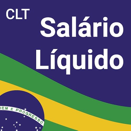 CLT BR: Calculadora Salário Líquido
