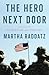 The Hero Next Door: Stories of Patriotism and Purpose