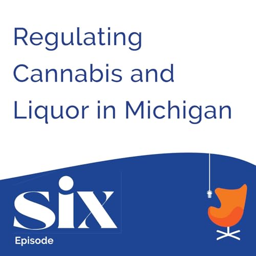 『Regulating Cannabis and Liquor in Michigan』のカバーアート