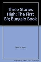 Three Stories High: The First Big Bungalo Boys Book 0921285426 Book Cover
