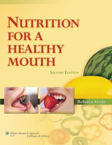 NUTRITION FOR A HEALTHY MOUTH: . (Sroda, Nutrition for a Healthy Mouth)