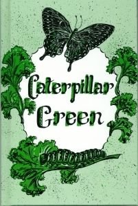 Caterpillar Green B000E1EF5Q Book Cover