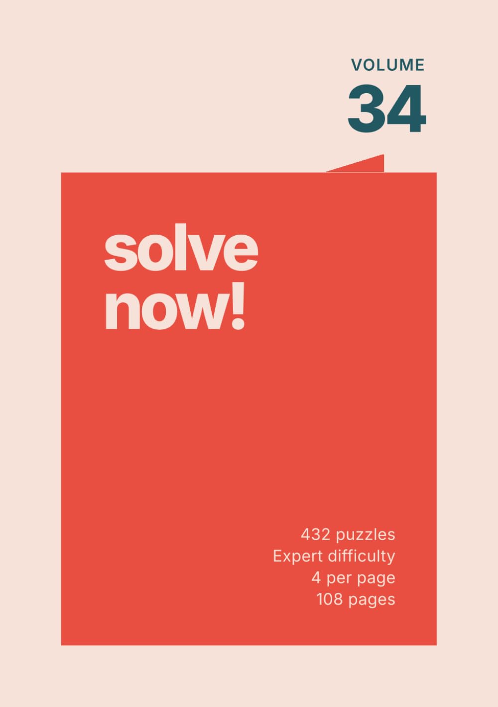 Expert Sudoku for Masters: 432 Master-Level Puzzles for Advanced Technique Solvers: A5 Edition - 4 Puzzles Per Page - Expert-Difficulty Sudoku Calibrated for the Most Demanding Techniques