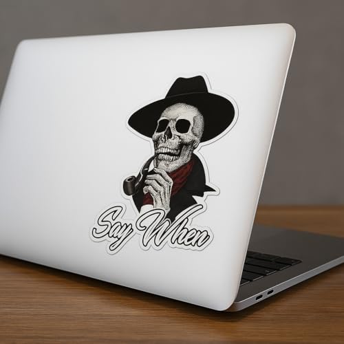 Image of CartNest- Vinyl Decal Sticker, Say When Doc Holiday Sticker Decal Skeleton Skull Tombstone Quote 2 Pack Western 4-Inches Premium Quality