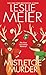Mistletoe Murder (A Lucy Stone Mystery)