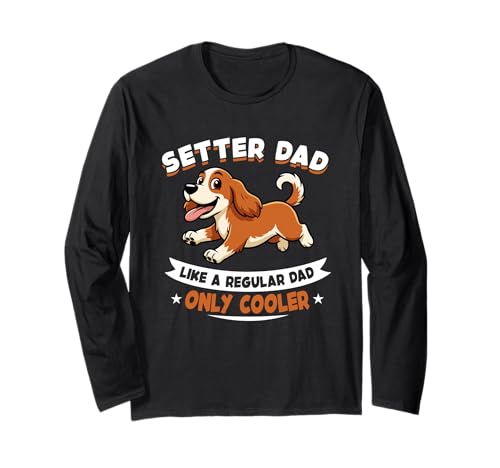 Setter Dad Like A Regular Dad Only Cooler - �Z�b�^�[�� ����T�V���c