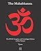 The Mahabharata: The ONLY Complete and Unabridged Edition in One Volume!