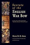 Secrets of the English War Bow