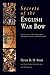 Secrets of the English War Bow