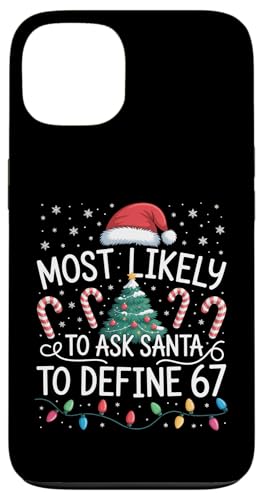 Most Likely to Ask Santa to Define 67 Family Matching Xmas �X�}�z�P�[�X iPhone 13 �p