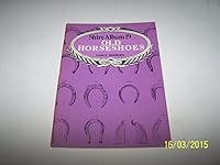 Old Horseshoes (Shire Albums) 0852633483 Book Cover