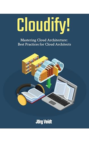 Mastering Cloud Architecture: Best Practices for Cloud Architects