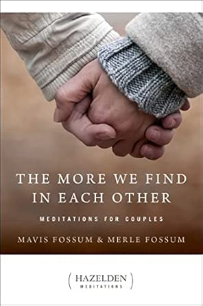 The More We Find In Each Other: Meditations for Couples 1st HarperCollins Ed Edition book cover