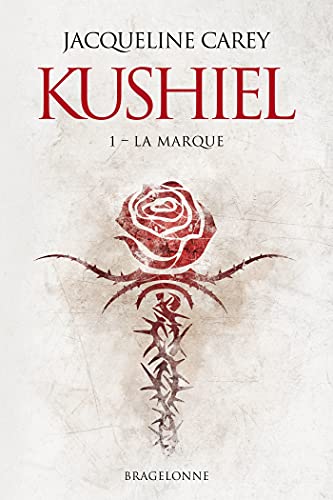 La Marque: Kushiel, T1
