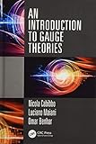 An Introduction to Gauge Theories