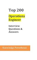 Top 200 Operations Engineer Interview Questions & Answers 1520881479 Book Cover