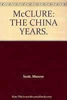 MCCLURE: YEARS OF CHALLENGE B0010K1XM8 Book Cover