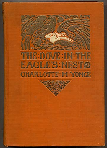 The Dove in the Eagle's Nest B0027XQKCK Book Cover