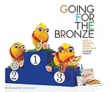 Going for the Bronze: Still Bitter, More Baggage