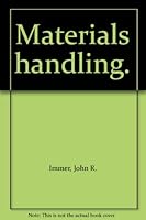Materials handling. B0000CIJXJ Book Cover