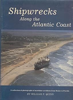 Hardcover Shipwrecks Along the Atlantic Coast Book