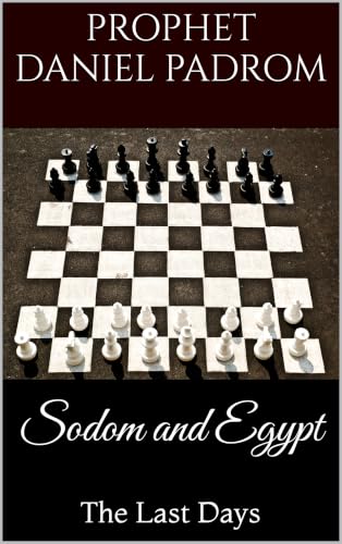 Sodom and Egypt: The Last Days (English...