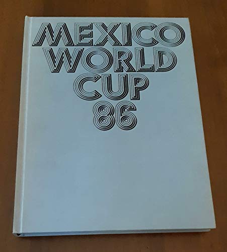  MEXICO WORLD CUP 86 1986