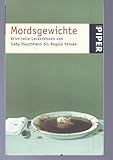 Mordsgewichte: Kriminelle Leckerbissen - Herausgeber: Martina Bick, Tatjana Kruse 