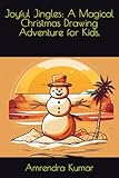 Photo Gallery joyful jingles: a magical christmas drawing adventure for kids. Photo Gallery joyful jingles: a magical christmas drawing adventure for kids.