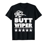 World's Greatest Butt Wiper - Funny New Mom or Dad Gift T-Shirt
