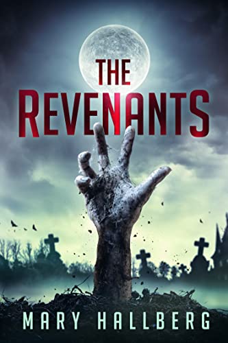The Revenants by [Mary Hallberg]