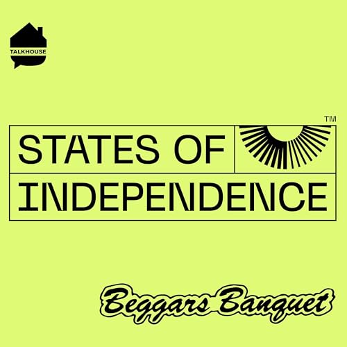 Podcast Preview: States of Independence: Birth of the Banquet feat. Gary Numan Podcast Por capa
