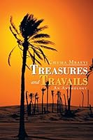 Treasures and Travails: An Anthology 150356861X Book Cover