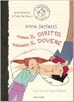 Chiama il diritto, risponde il dovere (Italian Edition) 8804593083 Book Cover
