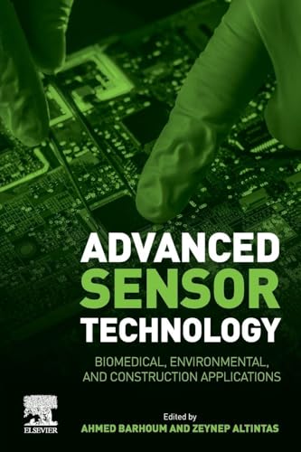 Advanced Sensor Technology: Biomedical, Environmental, and Construction Applications view 2