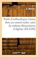 Trait? d'Arithm?tique Class?e Dans Un Nouvel Ordre 2329824874 Book Cover