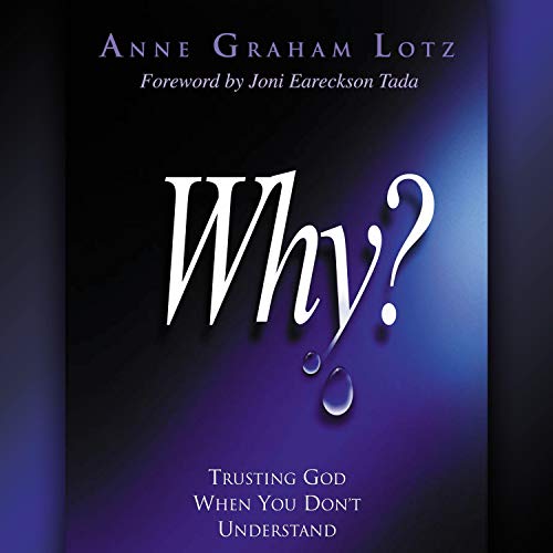 Why? by Anne Graham Lotz episode artwork