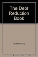 The Debt Reduction Book 0961690216 Book Cover