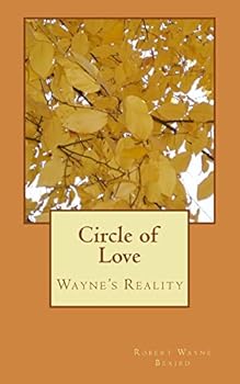 Paperback Circle of Love: Wayne's Reality Book