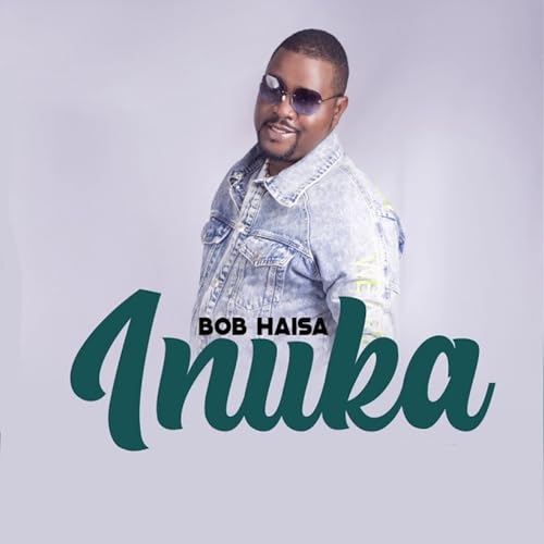 Inuka Song Inuka de Bob Haisa en Amazon Music Unlimited