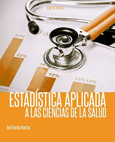 Estadística Aplicada a las Ciencias de la Salud: 1 (BIO)