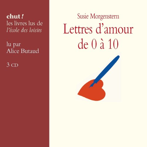 Lettres d amour de 0 a 10 livre lu (CHUT !)